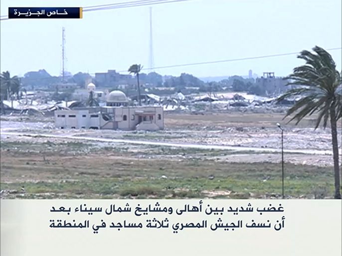 الجيش المصري يدمر 3 مساجد في الشريط الحدودي مع قطاع غزة