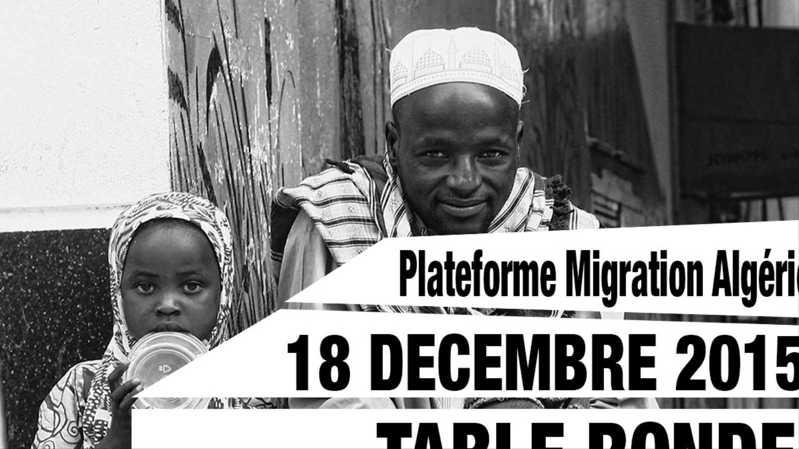 لافتة دعائية للجمعيات المكونة لمنصة المهاجرين بالجزائر حول وضعية المهاجرين (الجزيرة)