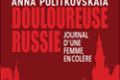 روسيا المؤلمة: يوميات امرأة غاضبة - آنا بوليتكوفسكويا