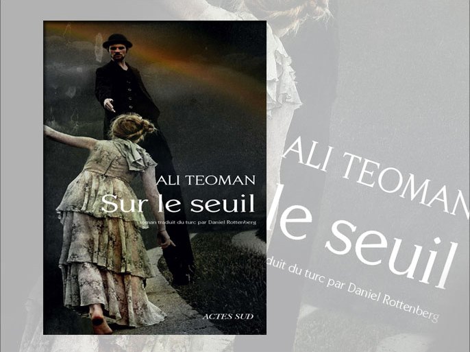غلاف الترجمة الفرنسية لرواية "على العتبة" للتركي علي تيومان