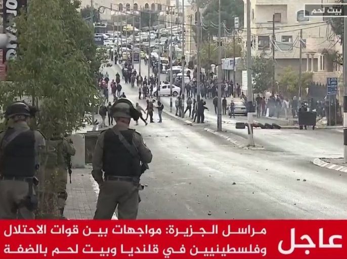 مواجهات بين قوات الاحتلال ومحتجين فلسطينيين في بيت لحم على قرار أميركا الاعتراف بالقدس عاصمة لإسرائيل