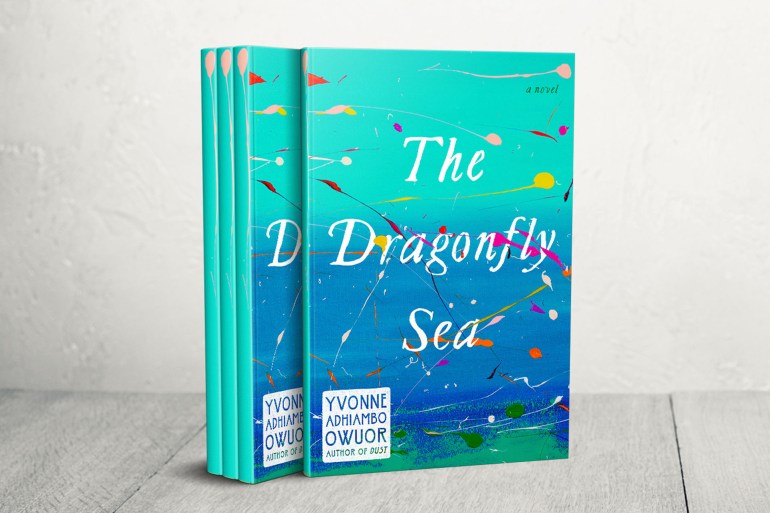 The Dragonfly Sea, by Yvonne Adhiambo Owuor