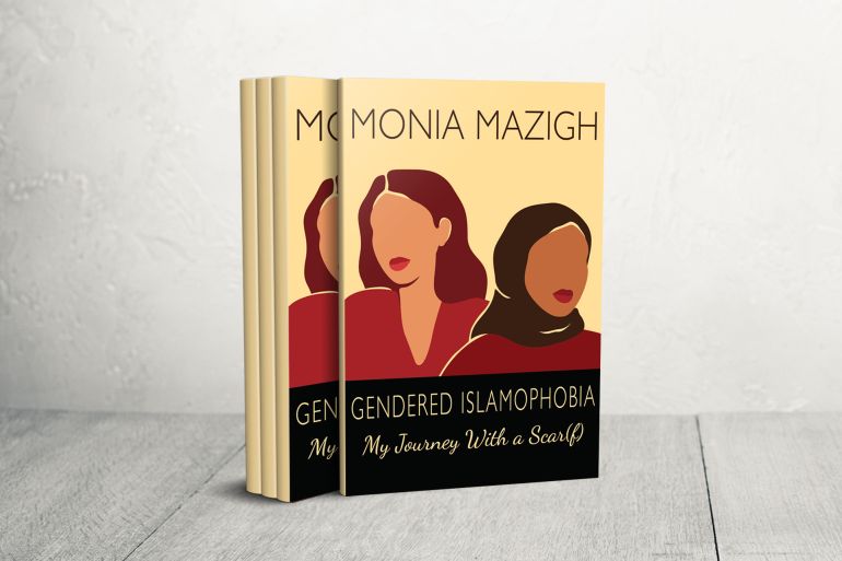 Gendered Islamophobia: My Personal Journey with a Scarf) Monia Mazigh