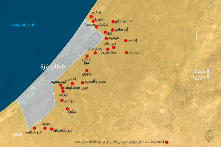 خارطة _ خريطة المستوطنات التي يقوم الجيش الإسرائيلي بإخلائها حول غزة